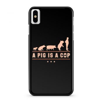 A Pig is A Cop Police Officer Evolution Funny iPhone X Case iPhone XS Case iPhone XR Case iPhone XS Max Case