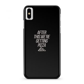 After Getting Pizza iPhone X Case iPhone XS Case iPhone XR Case iPhone XS Max Case