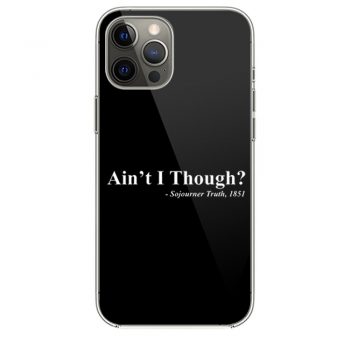 Aint I Thoughi Phone 12 Case i Phone 12 Pro Case i Phone 12 Mini i Phone 12 Pro Max Case