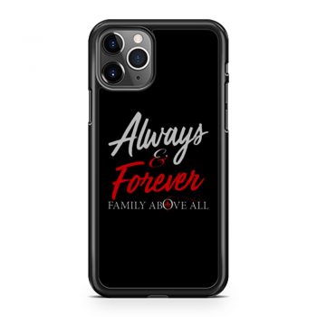 Always and Forever iPhone 11 Case iPhone 11 Pro Case iPhone 11 Pro Max Case