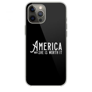 America She Is Worth Iti Phone 12 Case i Phone 12 Pro Case i Phone 12 Mini i Phone 12 Pro Max Case