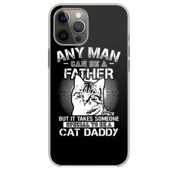 Any Man Can Be A Fatheri Phone 12 Case i Phone 12 Pro Case i Phone 12 Mini i Phone 12 Pro Max Case