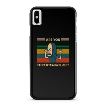 Are You Threatening Me Vintage iPhone X Case iPhone XS Case iPhone XR Case iPhone XS Max Case