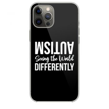 Autism Seeing the Wolrd Differentlyi Phone 12 Case i Phone 12 Pro Case i Phone 12 Mini i Phone 12 Pro Max Case