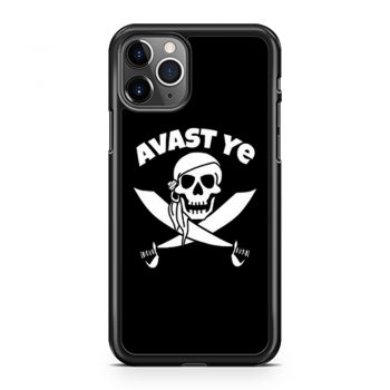 Avast Ye Pirate iPhone 11 Case iPhone 11 Pro Case iPhone 11 Pro Max Case