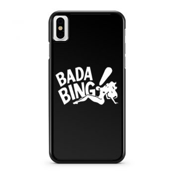 Bada Bing Strip Club iPhone X Case iPhone XS Case iPhone XR Case iPhone XS Max Case