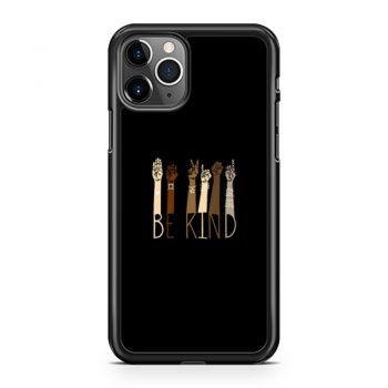 Be Kind Hand Art iPhone 11 Case iPhone 11 Pro Case iPhone 11 Pro Max Case