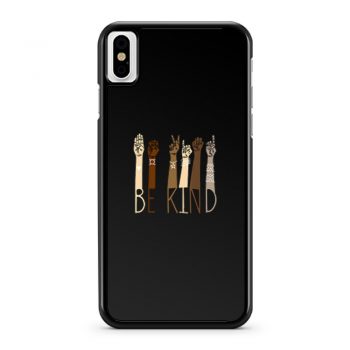 Be Kind Hand Art iPhone X Case iPhone XS Case iPhone XR Case iPhone XS Max Case