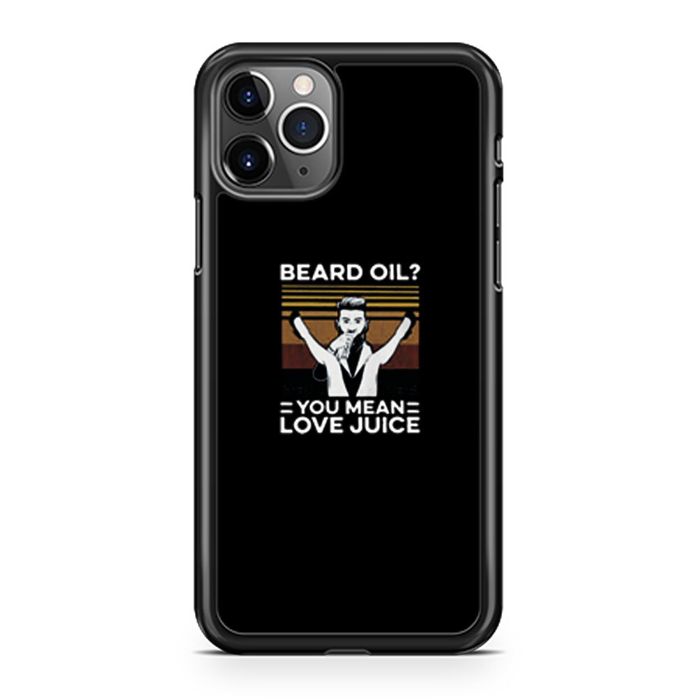 Beard Oil Love Juice Vintage iPhone 11 Case iPhone 11 Pro Case iPhone 11 Pro Max Case