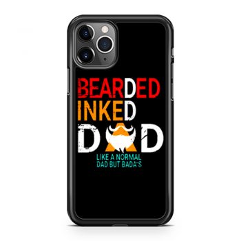 Bearded Inked Dad Like Normal Dad But Badas iPhone 11 Case iPhone 11 Pro Case iPhone 11 Pro Max Case