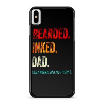 Bearded Inked Dad Like Normal Dad But Badass Vintage Tattoo Dad iPhone X Case iPhone XS Case iPhone XR Case iPhone XS Max Case