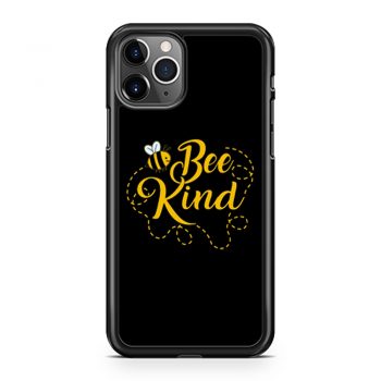 Bee Kind Funny iPhone 11 Case iPhone 11 Pro Case iPhone 11 Pro Max Case