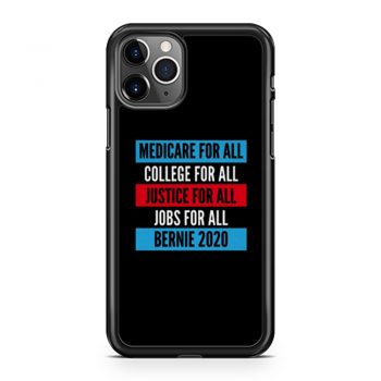 Bernie 2020 Medicare College Justice Jobs For All iPhone 11 Case iPhone 11 Pro Case iPhone 11 Pro Max Case