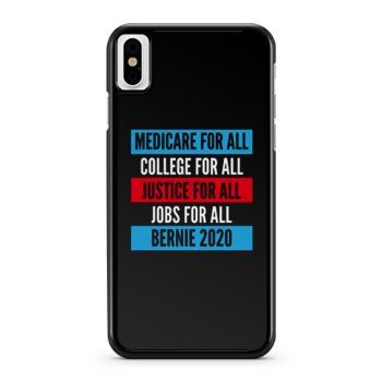 Bernie 2020 Medicare College Justice Jobs For All iPhone X Case iPhone XS Case iPhone XR Case iPhone XS Max Case