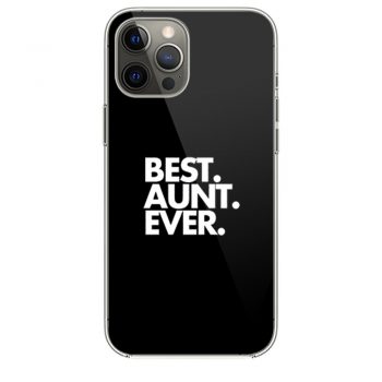 Best Aunt Ever Quotei Phone 12 Case i Phone 12 Pro Case i Phone 12 Mini i Phone 12 Pro Max Case