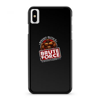 Biscuit Olivas Brute Force iPhone X Case iPhone XS Case iPhone XR Case iPhone XS Max Case