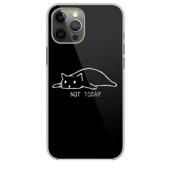 Black Cat Not Today iPhone 12 Case iPhone 12 Pro Case iPhone 12 Mini iPhone 12 Pro Max Case