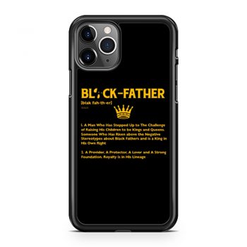 Black Father Definition Black Lives Matter iPhone 11 Case iPhone 11 Pro Case iPhone 11 Pro Max Case