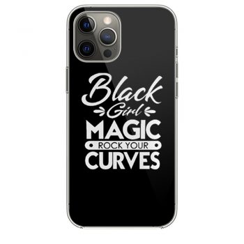 Black Girl Magic Rock Your Curves iPhone 12 Case iPhone 12 Pro Case iPhone 12 Mini iPhone 12 Pro Max Case