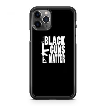 Black Guns Matter iPhone 11 Case iPhone 11 Pro Case iPhone 11 Pro Max Case