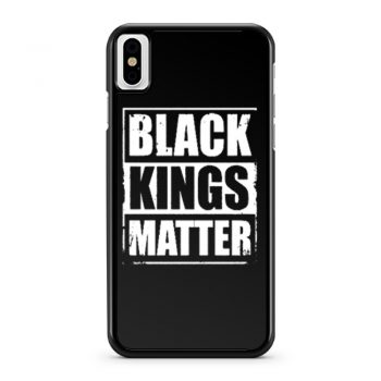 Black Kings Matter Black Culture Black And Proud iPhone X Case iPhone XS Case iPhone XR Case iPhone XS Max Case