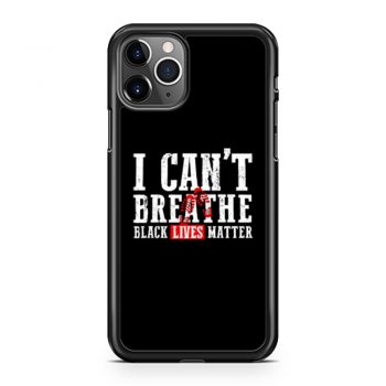 Black Lives Matter I Cant Breathe Footprints iPhone 11 Case iPhone 11 Pro Case iPhone 11 Pro Max Case