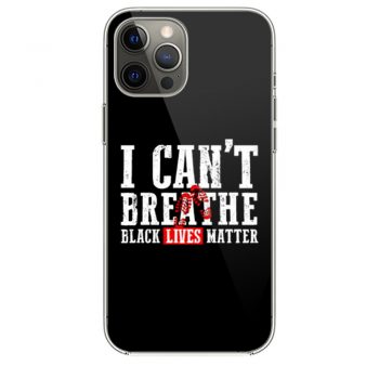 Black Lives Matter I Cant Breathe Footprints iPhone 12 Case iPhone 12 Pro Case iPhone 12 Mini iPhone 12 Pro Max Case