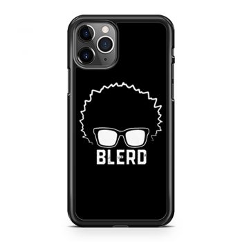 Blerd Black Nerd iPhone 11 Case iPhone 11 Pro Case iPhone 11 Pro Max Case