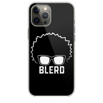 Blerd Black Nerd iPhone 12 Case iPhone 12 Pro Case iPhone 12 Mini iPhone 12 Pro Max Case