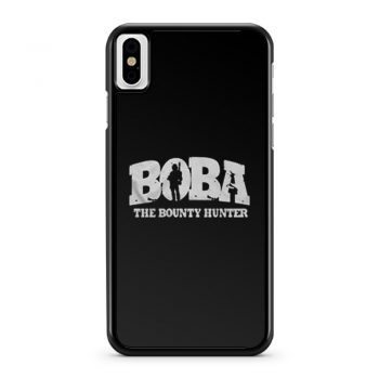 Boba Fett the Bounty Hunter iPhone X Case iPhone XS Case iPhone XR Case iPhone XS Max Case