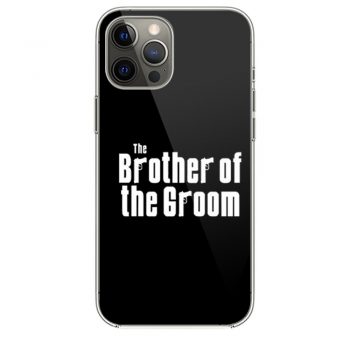 Brother Wedding Gift Ideas For Him Wedding iPhone 12 Case iPhone 12 Pro Case iPhone 12 Mini iPhone 12 Pro Max Case