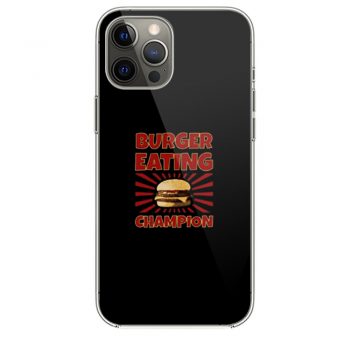 Burger Eating Champion iPhone 12 Case iPhone 12 Pro Case iPhone 12 Mini iPhone 12 Pro Max Case