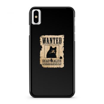 Cat Wanted Dead Or Alive iPhone X Case iPhone XS Case iPhone XR Case iPhone XS Max Case