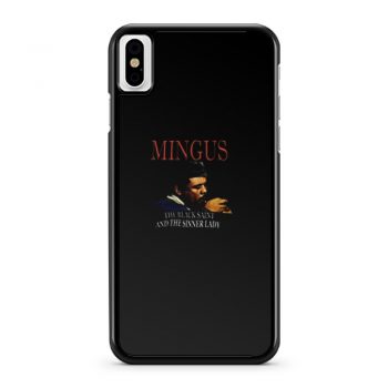 Charles Mingus iPhone X Case iPhone XS Case iPhone XR Case iPhone XS Max Case