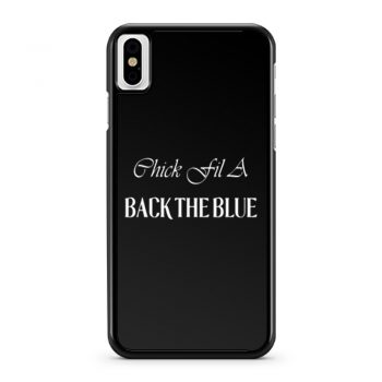 Chick Fil A Back The Blue iPhone X Case iPhone XS Case iPhone XR Case iPhone XS Max Case