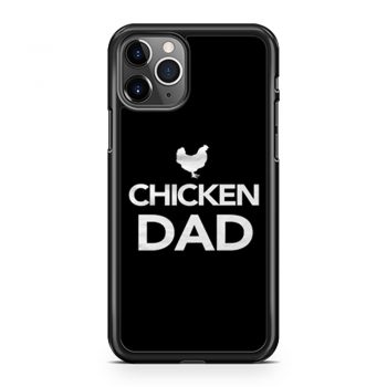 Chicken Dad iPhone 11 Case iPhone 11 Pro Case iPhone 11 Pro Max Case