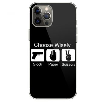 Choose Wisely Glock Paper Scissors iPhone 12 Case iPhone 12 Pro Case iPhone 12 Mini iPhone 12 Pro Max Case