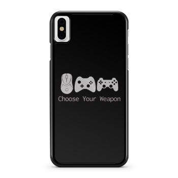 Choose Your Weapont Gaming iPhone X Case iPhone XS Case iPhone XR Case iPhone XS Max Case
