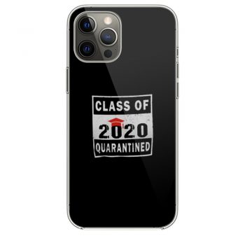 Class 2020 Quarantine iPhone 12 Case iPhone 12 Pro Case iPhone 12 Mini iPhone 12 Pro Max Case