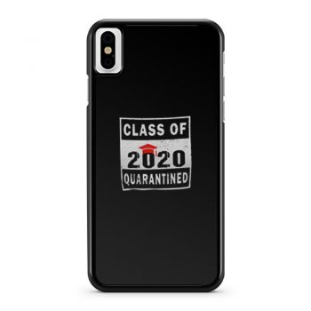 Class 2020 Quarantine iPhone X Case iPhone XS Case iPhone XR Case iPhone XS Max Case