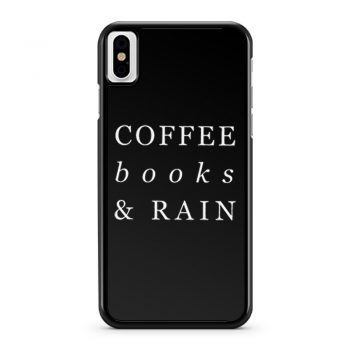 Coffee Books Rain Typography iPhone X Case iPhone XS Case iPhone XR Case iPhone XS Max Case