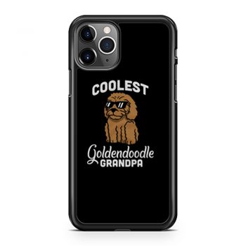Coolest Goldendoodle Grandpa iPhone 11 Case iPhone 11 Pro Case iPhone 11 Pro Max Case