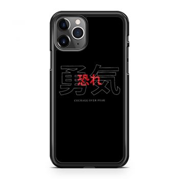 Courage Over Fear Japanese iPhone 11 Case iPhone 11 Pro Case iPhone 11 Pro Max Case