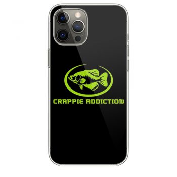 Crappie Addiction Funny Fishing iPhone 12 Case iPhone 12 Pro Case iPhone 12 Mini iPhone 12 Pro Max Case