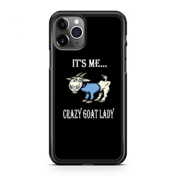 Crazy Goat Lady iPhone 11 Case iPhone 11 Pro Case iPhone 11 Pro Max Case