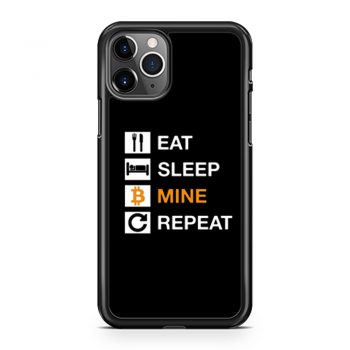 Cryptocurrency Blockchain Hodl BTC Bitcoin Miner Eat Sleep Mine Repeat iPhone 11 Case iPhone 11 Pro Case iPhone 11 Pro Max Case