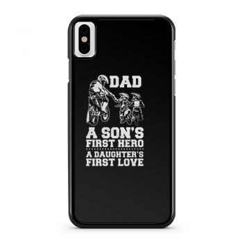 Dad A Sons First Hero A Daughters First Love iPhone X Case iPhone XS Case iPhone XR Case iPhone XS Max Case
