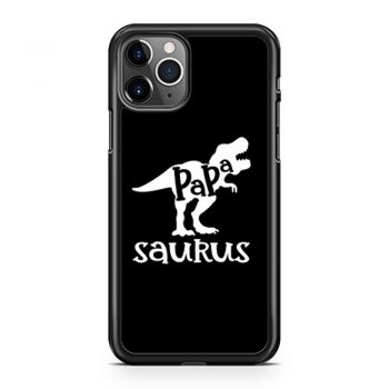 Dads Papasaurus Dinosaur Birthday iPhone 11 Case iPhone 11 Pro Case iPhone 11 Pro Max Case