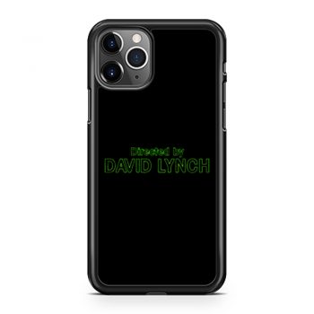 Directed by David Lynch Funny Meme iPhone 11 Case iPhone 11 Pro Case iPhone 11 Pro Max Case