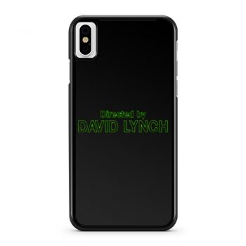 Directed by David Lynch Funny Meme iPhone X Case iPhone XS Case iPhone XR Case iPhone XS Max Case